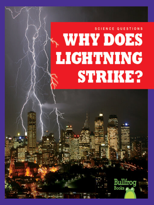 Title details for Why Does Lightning Strike? by Megan Cooley Peterson - Wait list